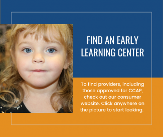 A little girl with blond hair and blue eyes smiles at the camera. Next to the graphic is a description about how to find an early learning center.